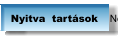Nyitva  tart�sok