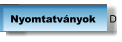 Nyomtatványok