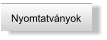 Nyomtatványok